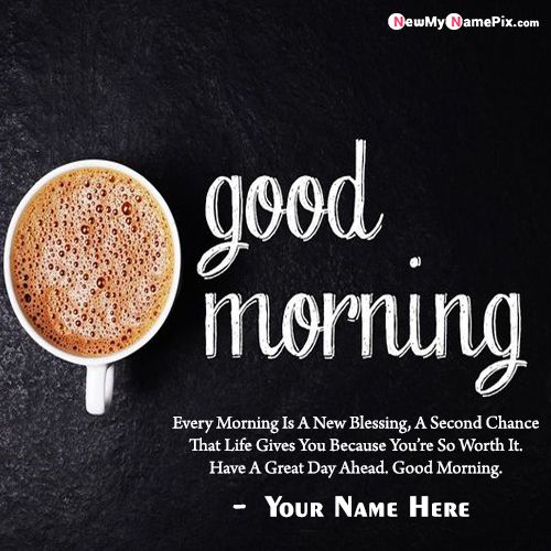 Beautiful Morning Wishes Message Card On Name Write Free